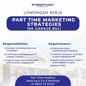 Lowongan Kerja Sebagai Marketing Strategis untuk INK GARAGE Penempatan di Badung