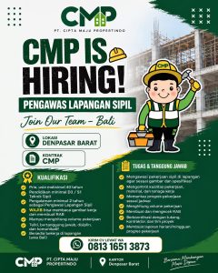 Lowongan Kerja Sebagai Pengawas Lapangan untuk PT. Cipta Maju Propertindo Penempatan di Denpasar
