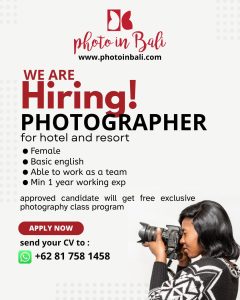 Lowongan Kerja Sebagai Photographer untuk Photo in Bali Penempatan di Badung