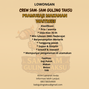 Lowongan Kerja Sebagai Pramusaji Makanan (Waitress) untuk Sam Sam Guling Taksu Penempatan di Denpasar