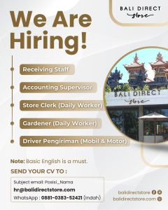 Lowongan Kerja Sebagai Receiving Staff, Accounting SPV, Store Clerk (DW), Gardener (DW) dan Driver Pengiriman untuk Bali Direct Penempatan di Denpasar