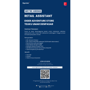 Lowongan Kerja Sebagai Retail Assistant untuk Eiger Adventure Store Penempatan di Bali