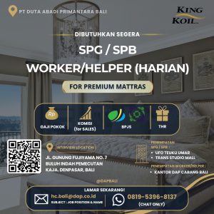 Lowongan Kerja Sebagai SPG/SPB dan Woker/Helper (Harian) untuk PT. Duta Abadi Primatara Bali (King Koil Bali) Penempatan di Denpasar