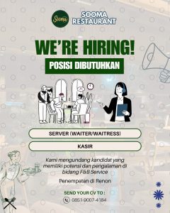 Lowongan Kerja Sebagai Server (Waiter dan Waitress) dan Kasir untuk SOOMA Restaurant Penempatan di Denpasar