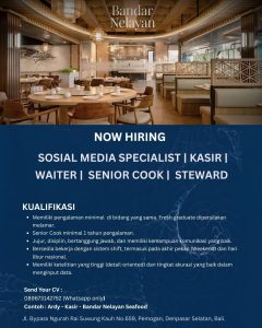 Lowongan Kerja Sebagai Social Media Specialist, Kasir, Waiter, Senior Cook dan Steward untuk Bandar Nelayan Penempatan di Denpasar