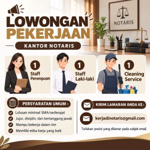 Lowongan Kerja Sebagai Staff Notaris, Cleaning Service untuk Kantor Notaris Penempatan di Denpasar