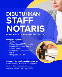Lowongan Kerja Sebagai Staff Notaris untuk Kantor Notaris Penempatan di Tabanan