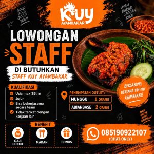 Lowongan Kerja Sebagai Staff untuk Kuy Ayam Bakar Penempatan di Badung