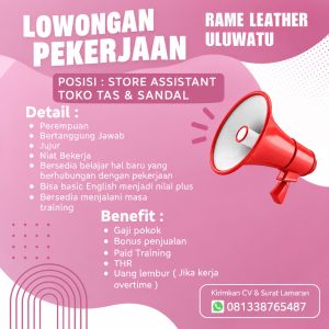 Lowongan Kerja Sebagai Store Assistant untuk Rame Leather Penempatan di Uluwatu, Badung

