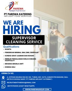 Lowongan Kerja Sebagai Supervisor Cleaning Service untuk PAREWA Katering Penempatan di Tuban, Badung