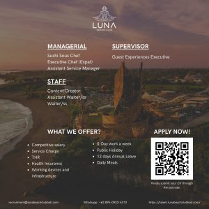 Lowongan Kerja Sebagai Sushi Sous Chef, Executive Chef (Expat), Assistant Service Manager, Guest Experiences Executive, Dll untuk LUNA BEACH CLUB Penempatan di Tabanan

