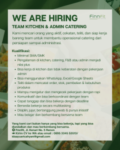 Lowongan Kerja Sebagai Team Kitchen & Admin Catering untuk Finnfit Penempatan di Denpasar