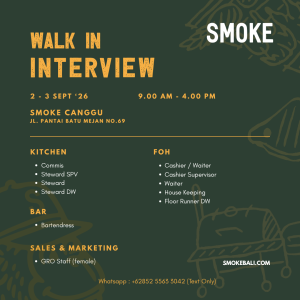 Lowongan Kerja Sebagai Team Kitchen, Bar, FOH dan Sales Marketing untuk SMOKE Canggu Penempatan di Badung
