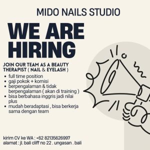 Lowongan Kerja Sebagai Therapist untuk MIDO NAILS STUDIO Penempatan di Ungasan, Badung