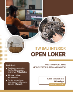Lowongan Kerja Sebagai Vidio Editor, Mekanik Motor untuk Jtw Bali Interior Penempatan di Denpasar