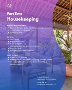 Lowongan Kerja Sebagai Villa Attendant, Daily Worker Maintenance, Part Time Housekeeping, Daily Worker Villa Attendant, Concierge untuk MAJA KAWAN DEWATA Penempatan di Badung