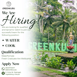 Lowongan Kerja Sebagai Waiter dan Cook untuk Greenkubu Penempatan di Gianyar
