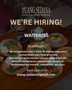 Lowongan Kerja Sebagai Waiter dan Waitress untuk Tuang Sedana Penempatan di Denpasar