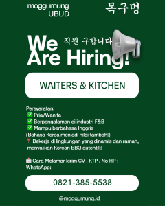 Lowongan Kerja Sebagai Waitress dan Kitchen untuk Moggumung Penempatan di Ubud, Gianyar