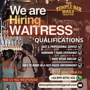 Lowongan Kerja Sebagai Waitress untuk The Temple Bar Bali Irish Pub Penempatan di Badung