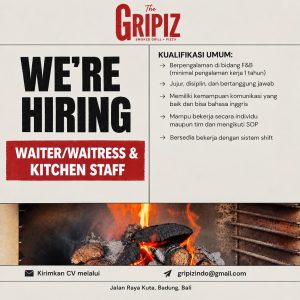 Lowongan Kerja Sebagai Waitress/Waiter dan Kitchen Staff untuk The Gripiz Grill & Pizza Penempatan di Kuta, Badung