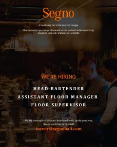 Lowongan Kerja Sebagai Head Bartender, Assistant Floor Manager, Floor Supervisor untuk Segno Bali Penempatan di Canggu, Badung
