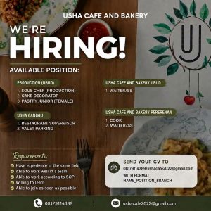 Lowongan Kerja Sebagai Sous Chef (Production), Cake Decorator, Pastry Junior, Restaurant Supervisor, Dll untuk USHA CAFE & BAKERY Penempatan di Bali
