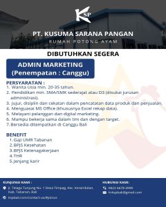 Lowongan Kerja Sebagai Admin Marketing, Admin Tally, Staff Produksi, Driver, Kurir, Admin Umum, Dll untuk PT. Kusuma Sarana Pangan Penempatan di Badung