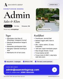 Lowongan Kerja Sebagai Admin Sales & Klien untuk AAA Event Group Penempatan di Denpasar 