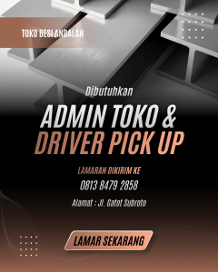 Lowongan Kerja Sebagai Admin Toko dan Driver Pick Up untuk Toko Besi Andalan Penempatan di Denpasar