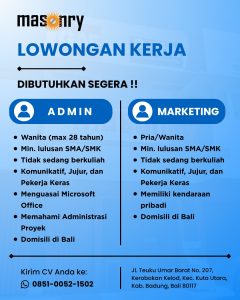 Lowongan Kerja Sebagai Admin dan Marketing untuk MASONRY Penempatan di Badung