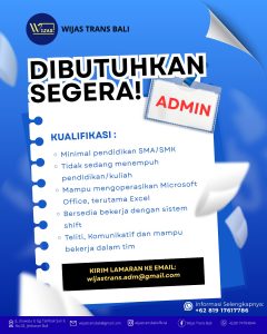 Lowongan Kerja Sebagai Admin untuk WIJAS TRANS BALI Penempatan di Badung