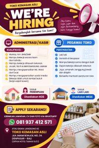 Lowongan Kerja Sebagai Administrasi / Kasir dan Pegawai Toko untuk Toko Kemasan Asli penempatan di Penempatan di Denpasar

