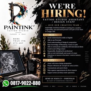 Lowongan Kerja Sebagai Assistant / Design Staff untuk PAINTINK Tattoo Studio Bali Penempatan di Canggu, Badung
