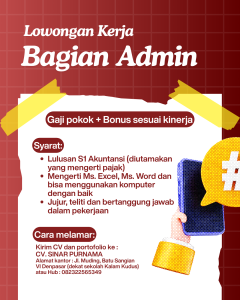 Lowongan Kerja Sebagai Bagian Admin untuk CV. Sinar Purnama Penempatan di Denpasar