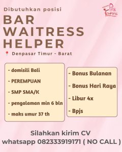 Lowongan Kerja Sebagai Bar, Waitress dan Helper untuk Pink Tempong Penempatan di Denpasar