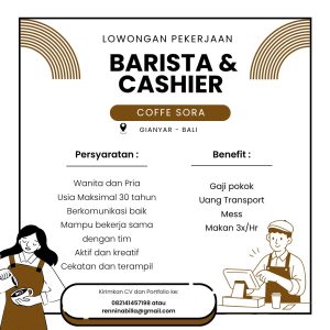 Lowongan Kerja Sebagai Barista & Cashier untuk Coffee Sora Penempatan di Gianyar