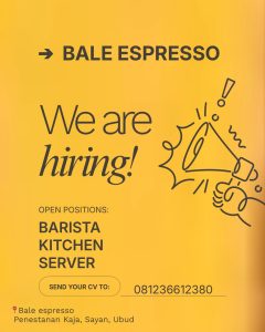 Lowongan Kerja Sebagai Barista, Kitchen dan Server untuk BALE ESPRESSO Penempatan di Ubud, Gianyar