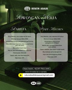 Lowongan Kerja Sebagai Barista dan Staff Kitchen untuk RUKUN ABADI Penempatan di Denpasar