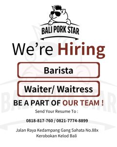 Lowongan Kerja Sebagai Barista dan Waiter/Waitress untuk Bali Pork Star Penempatan di Kerobokan, Badung