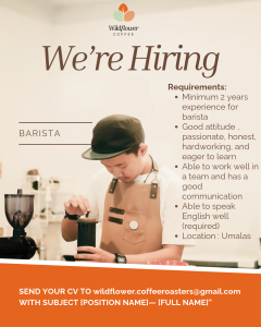 Lowongan Kerja Sebagai Barista untuk Wildflowers Coffee Penempatan di Umalas, Badung
