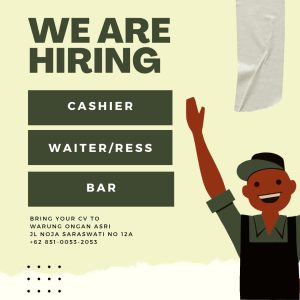 Lowongan Kerja Sebagai Barstaff / Junior Bartender, Waiter / Waitress, Cashier (Kasir) untuk Warung Ongan Asri Penempatan di Denpasar