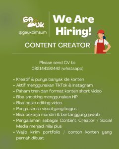
Lowongan Kerja Sebagai Content Creator untuk GAUK Dimsum Penempatan di Bali