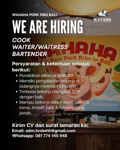 Lowongan Kerja Sebagai Cook, Waiter/ss, Bartender untuk WAHAHA Penempatan di Badung
