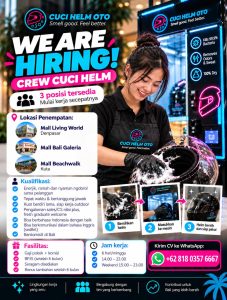 Lowongan Kerja Sebagai Crew Cuci Helm dan Content Creator untuk Cuci Helm Oto Penempatan di Bali