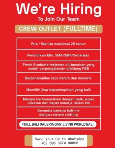 Lowongan Kerja Sebagai Crew Outlet untuk Penempatan di Mall Bali Galeria dan Living World Denpasar