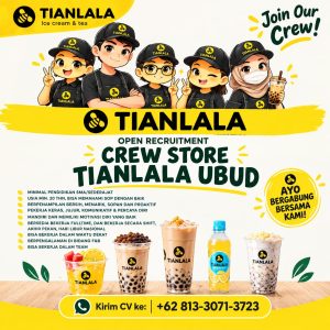 Lowongan Kerja Sebagai Crew Store untuk TIANLALA Penempatan di Ubud, Gianyar