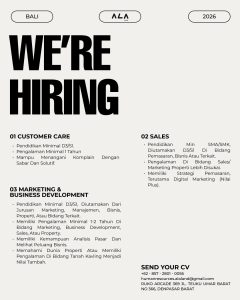 Lowongan Kerja Sebagai Customer Care, Sales, dan Marketing & Business Development untuk ALA Land Penempatan di Denpasar