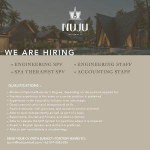 Lowongan Kerja Sebagai Engineering SPV, Engineering Staff, SPA Therapist dan Accounting Staff untuk NUJU Uluwatu Penempatan di Badung