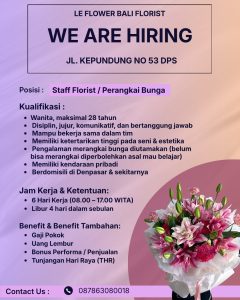 Lowongan Kerja Sebagai Florist / Perangkai Bunga untuk LEFLOWER BALI FLORIST Penempatan di Denpasar